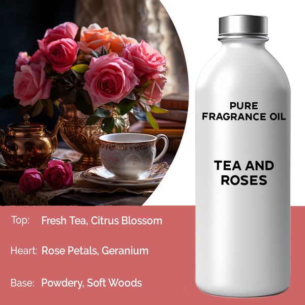 Tea + Roses Fragrance Oil - 1 Litre