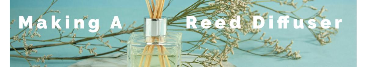 how to make a Reed Diffuser